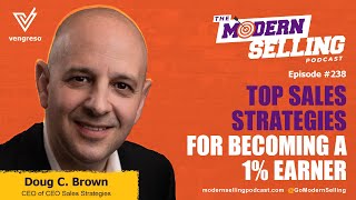 Sales Strategies for Becoming a Top 1% Earner | Doug Brown | MSP #238