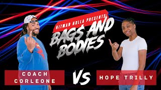 Bags and Bodies Season One Eliminations : Coach Corleone vs Hope Trilly