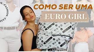 COMO SER UMA EURO GIRL | c/NA-KD Fashion | Beatriz Freitas-Branco