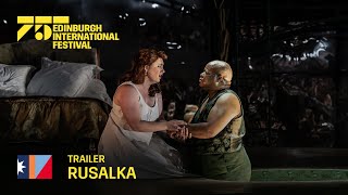 Rusalka | 2022 International Festival