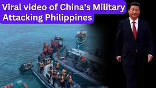 Viral video of China's Military Attacking Philippines | Attack captured in video