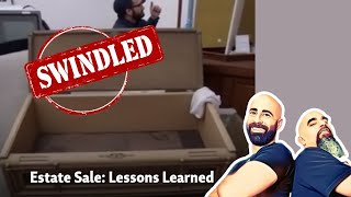 Ep:414 - How I Got Swindled at an Estate Sale: Lessons Learned