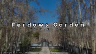 Spring Vlog From Ferdows Garden in Tehran, Iran | ولاگ بهاری از باغ فردوس تهران، ایران