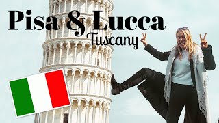 TRAVEL DIARY: PISA & LUCCA, ITALY