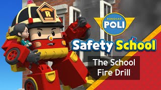 EP22. The School Fire Drill | Fire Safety with Roy | Robocar POLI Safety School