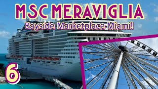 MSC Meraviglia: Bayside Marketplace, Margaritaville, & Miami fun! | PART 6, January 2024