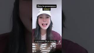 How to pronounce NIKE? #pronunciation