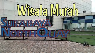 Wisata murah di Surabaya North Quay