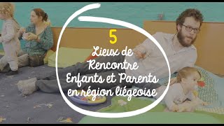 Lieu de rencontre enfants et parents