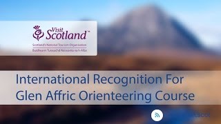 International Recognition For Glen Affric Orienteering Course