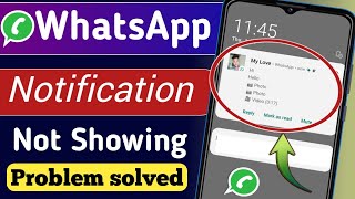 WhatsApp notification not showing on home screen | WhatsApp notification show nahi ho raha hai