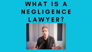 Want Justice? Learn How a Negligence Lawyer Can Help