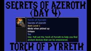 Secrets of Azeroth (Day 4) - Torch of Pyrreth (Toy!)