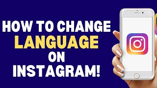 How To Change Instagram Language 2023