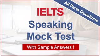 IELTS Speaking Mock Test with Sample Answers | Speaking Practice #1