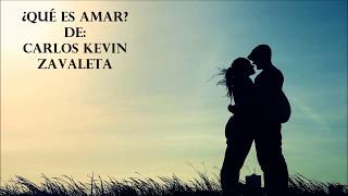 ¿QUÉ ES AMAR? || CKZM [POEMA]