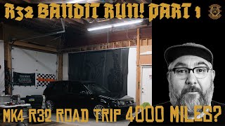 R32 Bandit Run Prep Part 1