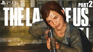 THE LAST OF US PART 1 PS5 Walkthrough Gameplay Part 2 - No Commentary / GROUNDED+ (FULL GAME)