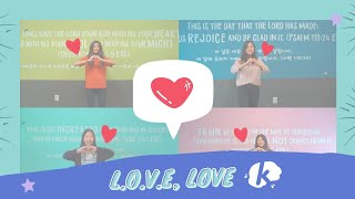 L O V E, Love (Jana Alayra/Body Worship) - Kidspring Worship