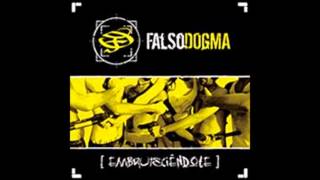 Falso Dogma - 06. Outro-Arte [Embrutenciéndote]