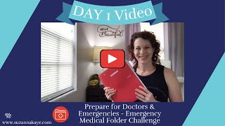 Day 1: Prepare for Doctors & Emergencies - Emergency Medical Folder Challenge