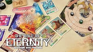 THE VALE OF ETERNITY Board Game Background Mix | MUSIC & AMBIENCE for playing