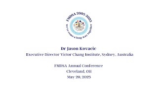 Dr Jason Kovacic, FMDSA 2023 Annual Meeting