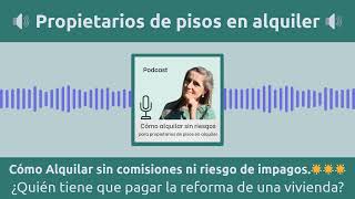 🌟¿Quién tiene que pagar la reforma de una vivienda? | Cómo Alquilar sin comisiones