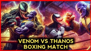 Venom vs Thanos BoXing Match Fight Scene 4k 💥🥊 | MQ CARTOON