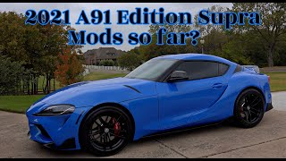 2021 A91 Edition Supra :: Mods so far