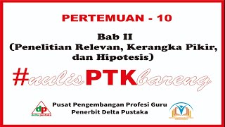 Pertemuan-10 Bab II (Penelitian Relevan, Kerangka Pikir, dan Hipotesis)