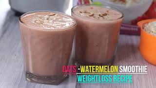 2- Minutes Breakfast #Watermelon #oats Smoothie #Diet smoothie #Weightloss breakfast