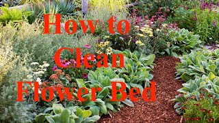 How to Clean Flower Beds