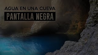 Sonido de agua corriente dentro de una cueva | Pantalla negra