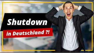 Shutdown in Deutschland wegen Haushaltsstreit💥