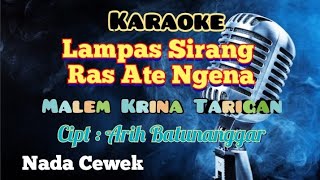 LAMPAS SIRANG RAS ATE NGENA | MALEM KRINA TARIGAN | KARAOKE LAGU KARO | NADA CEWEK