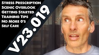 VLOG 23.019 - No More Zeros - Secrets of Consistent Training - Mountain Overlook