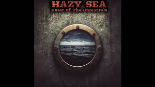 Hazy Sea - Coast Of The Immortals (2020) (Full Album)