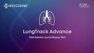 LungTrack Advance | India's First NGS-based Liquid Biopsy Test | MedGenome