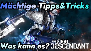 The First Descendant - Einsteigerhilfe - Was ist es? | Mächtige Tipps zum Start #001