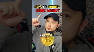 97% of traders lose money in crypto And this is why