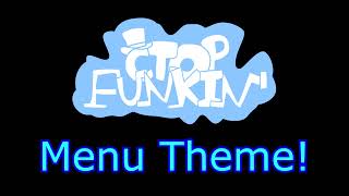 FNF - Ctop Funkin OST - Menu Theme