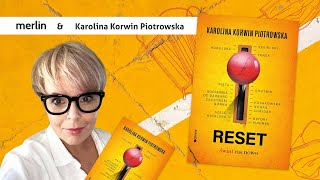 „Reset. Świat na nowo” Karolina Korwin Piotrowska 📗