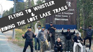 Arriving in Whistler + Riding the Lost Lake Network