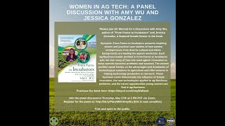 Women in Ag Tech: A Panel Discussion with Amy Wu and Jessica Gonzalez