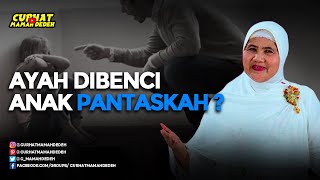 Ayah dibenci Anak Pantaskah ? Tausiyah Mamah Dedeh