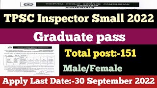 TPSC Inspector Small Savings Insurance Requirements 2022| Graduate pass last date:-30 September 2022