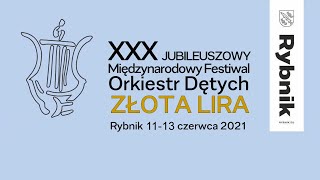 12 czerwca - ZŁOTA LIRA XXX Międzynarodowy Festiwal Orkiestr Dętych