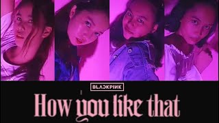 BLACKPINK - HOW YOU LIKE THAT DANCE COVER | D4J