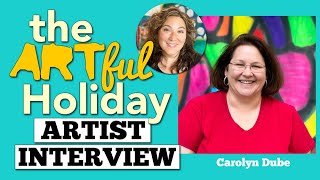 Artist Interview with Carolyn Dube